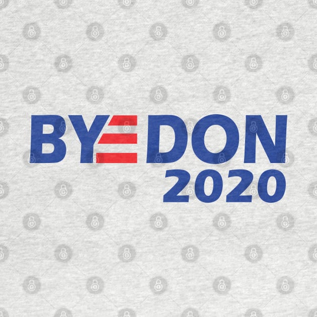 Bye Don 2020 by TShirtWaffle1